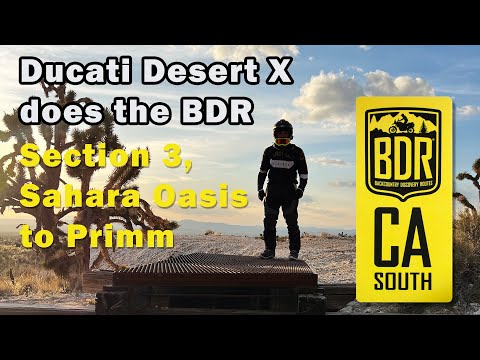 California BDR with the Ducati Desert X - Section 3