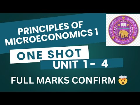 PRINCIPLES OF MICROECONOMICS 1 | GE | UNIT 1 -  4 | ONE SHOT | DU/SOL/REGULAR/NCWEB