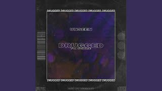 Drugged Music Video