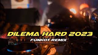 Download lagu DJ funkot dilema viral tik 2023 mp3 Download lagu DJ funkot dilema viral tik 2023 mp3