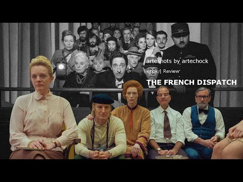 arteshot 115 - The French Dispatch  | Kritik/Review/Rezension