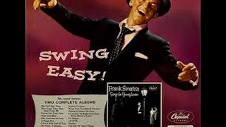 Frank Sinatra - 1955  Swing Easy - I'm Gonna Sit Right Down & Write Myself a Letter / Capitol 1955