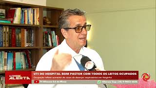 UTI do hospital Bom Pastor está com 100% dos leitos ocupados