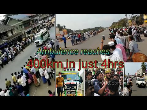 Ambulence reaches 400kms in just 4hrs. || Haneef Driver || Indian record.