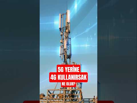 5G yerine 4G kullanırsak ne olur? #shortvideo