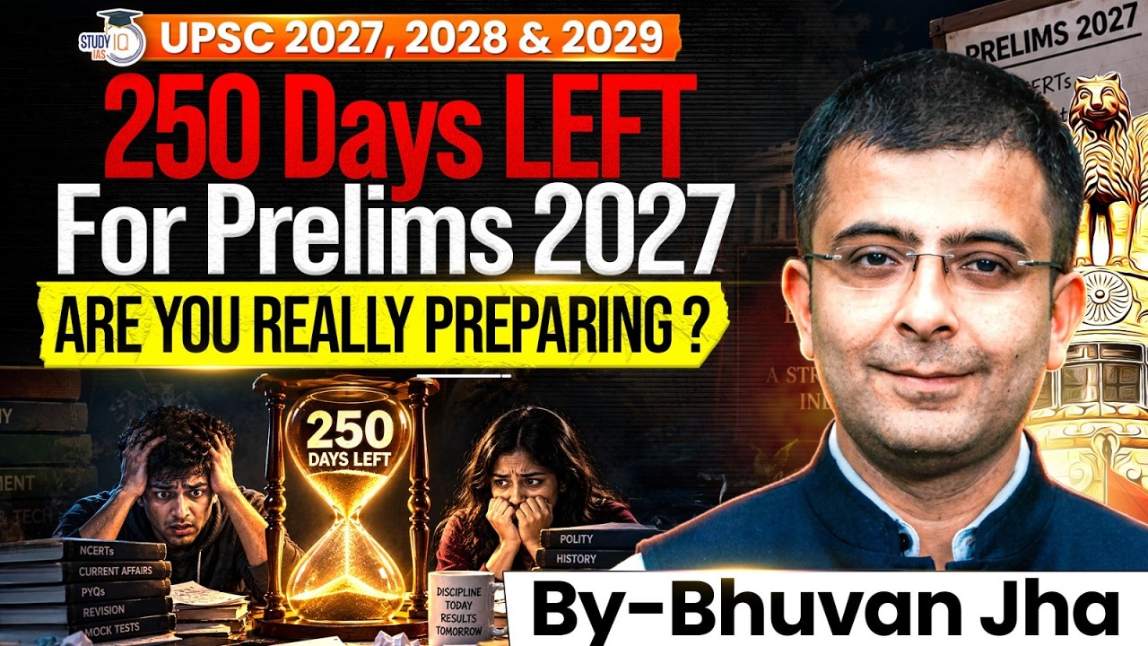 UPSC Prelims 2027 Preparation | 250 Days Complete Strategy