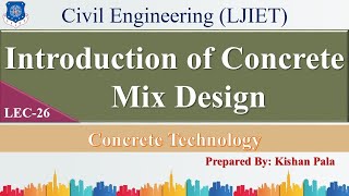 Lec-26_Introduction of Concrete Mix Design | Concrete Technology | Civil Engineering