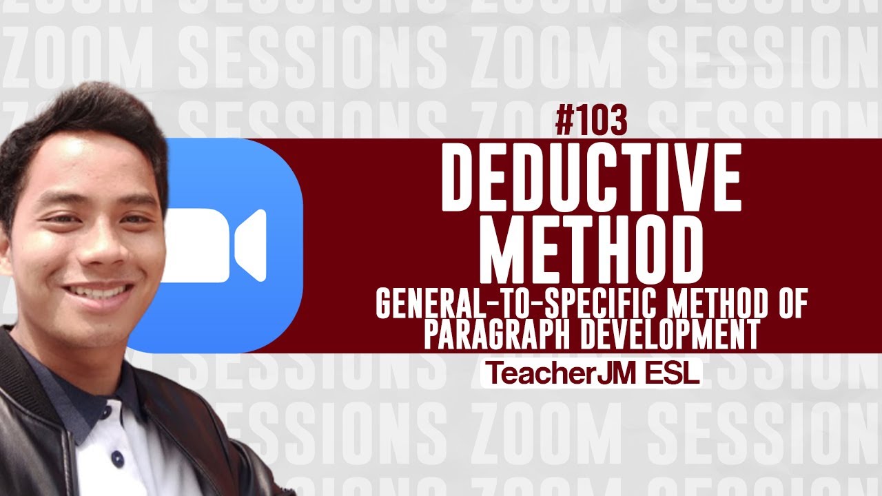 103: Deductive Method of Paragraph Development