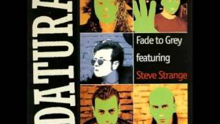 Datura Feat. Steve Strange - Fade To Grey ( Kama )