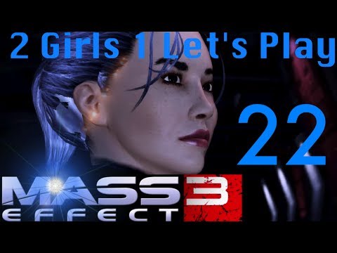 2 Girls 1 Let's Play - Mass Effect 3 Part 22
