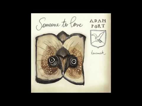 Adam Port - Someone To Love (Keinemusik - KM013)