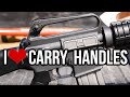 Carry Handles Why I Like Them