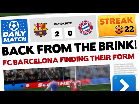 22 Streak - Score! Hero 2022 - Bayern Munchen Vs. Barcelona