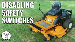 Disabling Safety Switch on Riding Mowers