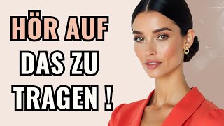 8 Dinge, die Elegante Frauen nie Tragen: Was sie Stattdessen Tragen Sollten