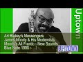 🔈 🎶 James Moody - Moodys All Frantic   Art Blakey And James Moody  – New Sounds