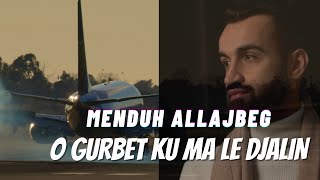 Menduh Allajbeg - O Gurbet Ku Ma Le Djalin music video