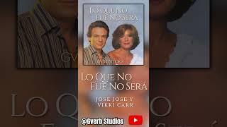 Lo Que No Fue No Será - José José Ft. Vikki Carr #musica #viralshorts #80s