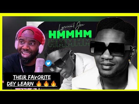 Nigeria 🇳🇬Reacts to LYRICAL JOE - HMMHM (official video) reaction!!!