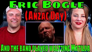 reaction to Eric Bogle And the band played waltzing Matilda (Anzac Day) THE WOLF HUNTERZ REACTIONS