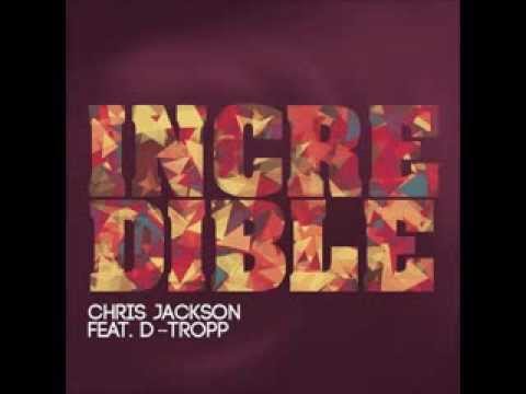 Incredible - Chris Jackson