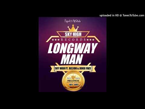 Longway Man (2023) - Sky High Ft. Beejoh & DoggFace (Sky High Records).mp3