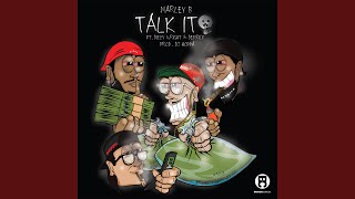 Talk It (feat. Dizzy Wright &amp; Demrick)