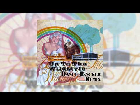 Porn Kings vs. DJ Supreme - Up To Tha Wildstyle (Dance Rocker Remix)