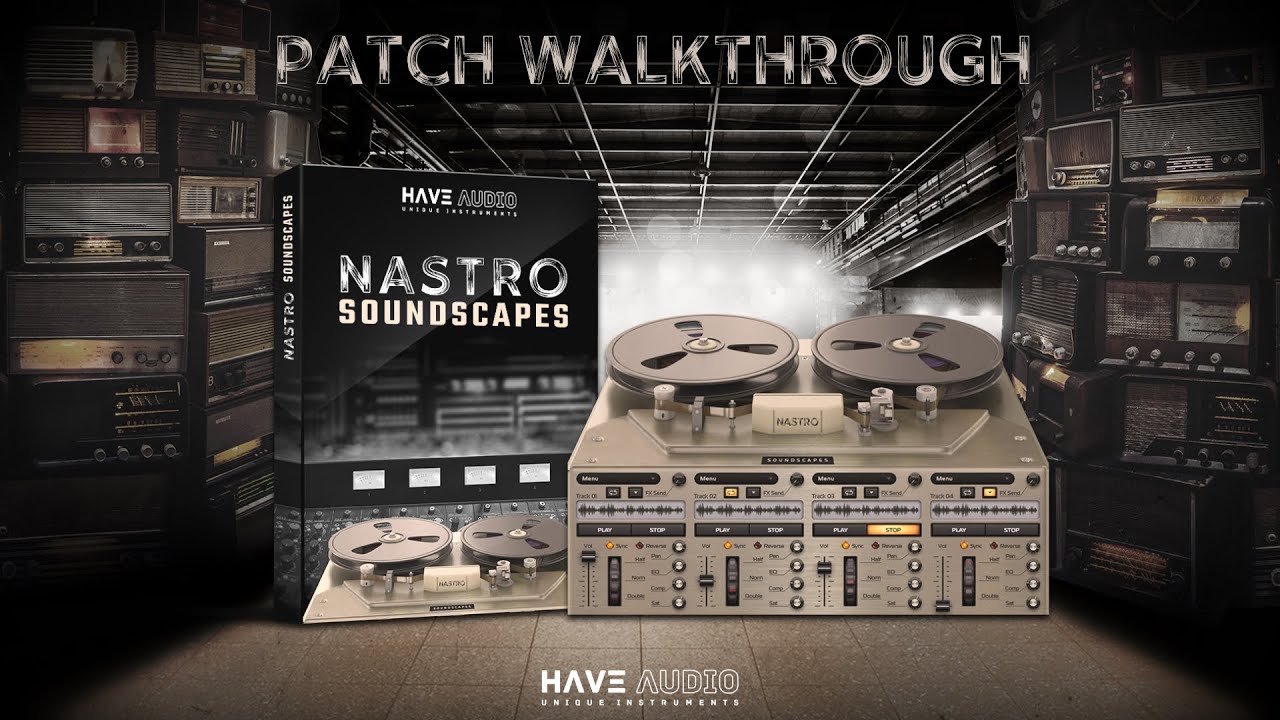 NASTRO Soundscapes PATCH WALKTHROUGH
