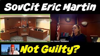 Wild SovCit Eric Martin Trial!