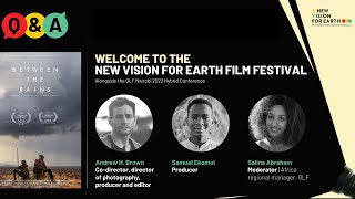 'Between the Rains': Q&A with the Filmmakers | #GLFNairobi