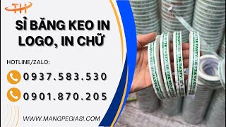 Xưởng sản xuất băng keo in logo, in chữ theo yêu cầu giá sỉ