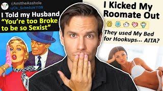 r/AmITheA**Hole - "You're too Broke to be Sexist"