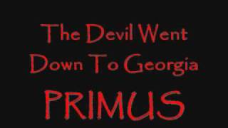Primus - The Devil Went Down To Georgia (COUNTRY  VERSION)