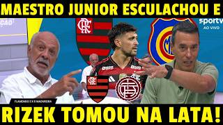 MAESTRO JUNIOR ESCULACHOU NO DEBATE SOBRE O FLAMENGO E DEU NA LATA DE RIZEK