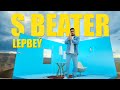 S Beater - Lepbey (Official Video)