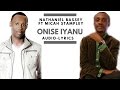 Onishe Iyanu: Nathaniel Bassey ft Micah Stampley (Audio Lyrics) Onishe Iyanu: Nathaniel Bassey ft Micah Stampley (Audio Lyrics)