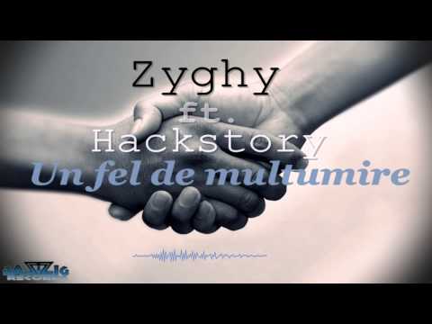 ZyGhy feat Hackstory - Un fel de multumire