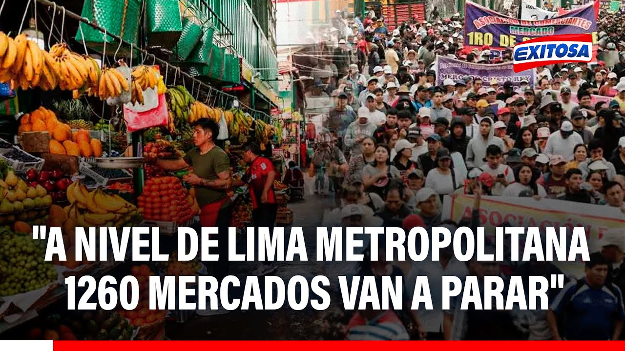 🔴🔵Comerciantes convocan a paro para el 6 de noviembre: "A nivel de Lima 1260 mercados pararán"