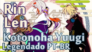 【Kagamine Rin・Len】 Kotonoha Yuugi 【Kotonoha Project|Legendado PT-BR】