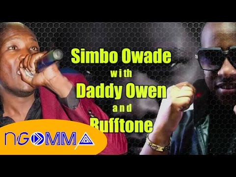 TUKISIMAMA -  SIMBO OWADE with DADDY OWEN and RUFFTONE official video