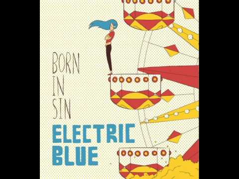 Electric Blue -  Born in Sin (2014)