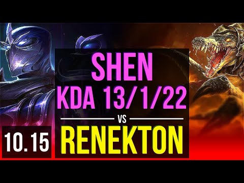 SHEN vs RENEKTON (TOP) | KDA 13/1/22, 2 early solo kills, Legendary | KR Grandmaster | v10.15