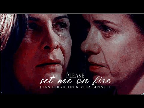 Joan Ferguson & Vera Bennett - Please set me on fire