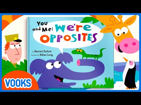 We're Opposites! | Kids Book Read Aloud | Vooks Storytime