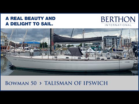 [OFF MARKET] Bowman 50 (TALISMAN OF IPSWICH), with Harry Lightfoot - Yacht for Sale - Berthon Int.