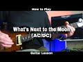 How to Play WHAT'S NEXT TO THE MOON - AC/DC. Guitar Lesson