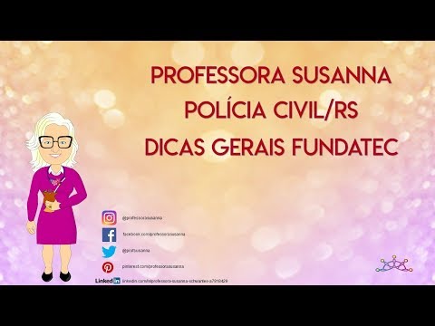 Professora Susanna - Dica 01 Polícia Civil/RS