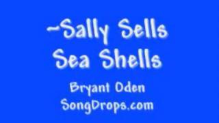 Sally Sells Sea Shells: A tongue twister song