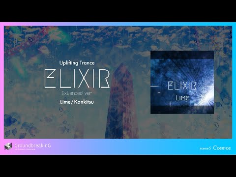 Elixir (Extended ver.) / Lime / Kankitsu 【GroundbreakinG / BOF:ET】